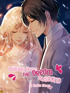 Bringing Home The Dream Husband: 55 Stolen Kisses