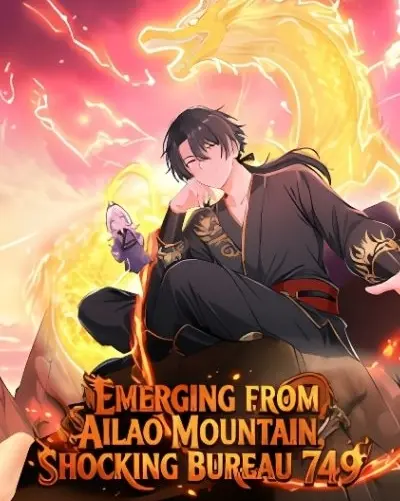 Emerging from Ailao Mountain, Shocking Bureau 749