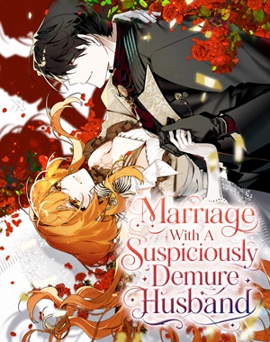 Marriage With A Suspiciously Demure Husband