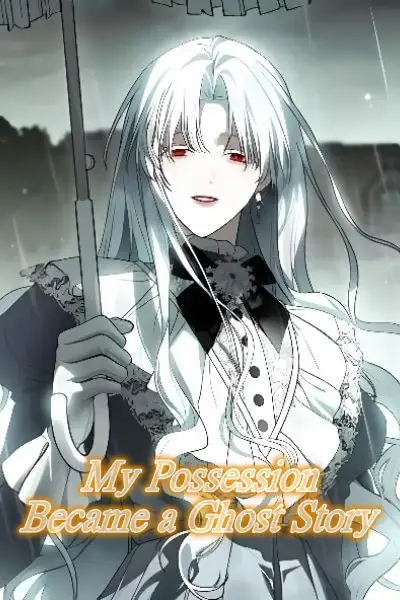 My Possession Became a Ghost Story