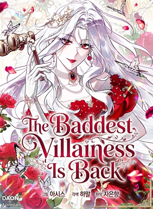 The Baddest Villainess Is Back