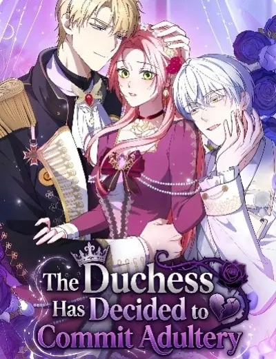 The Duchess Has Decided to Commit Adultery
