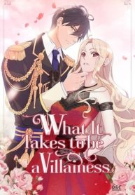 The Justice of Villainous Woman ( What It Takes to be a Villainess )