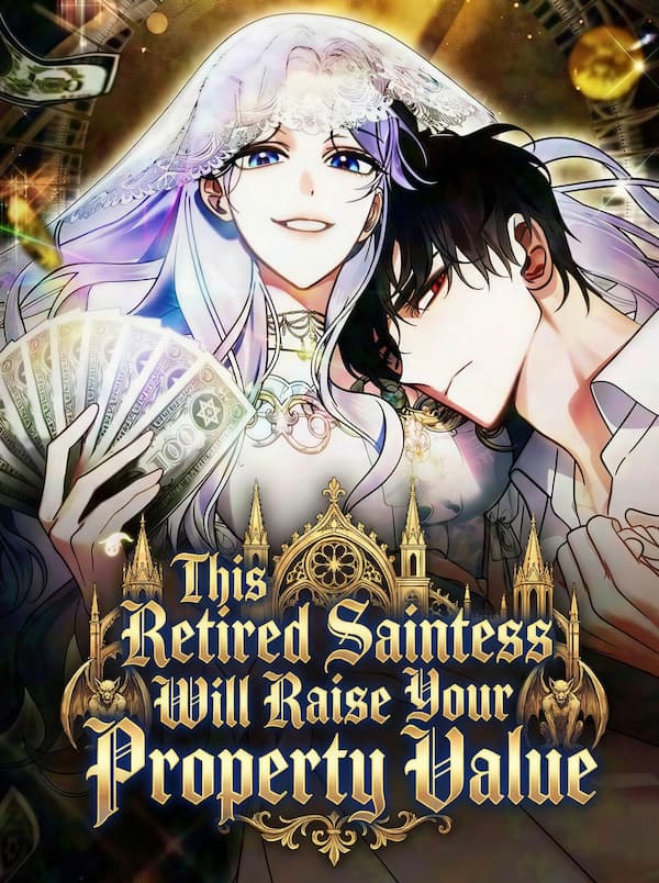 The Retired Saintess Raises Property Values