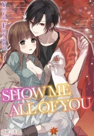 Show Me All Of You [ Official ]