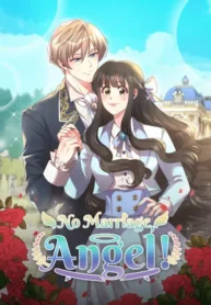 No Marriage, Angel!