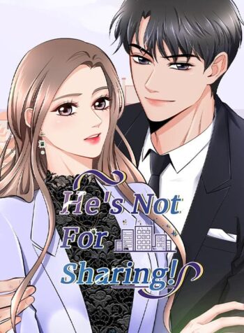 He’s Not for Sharing