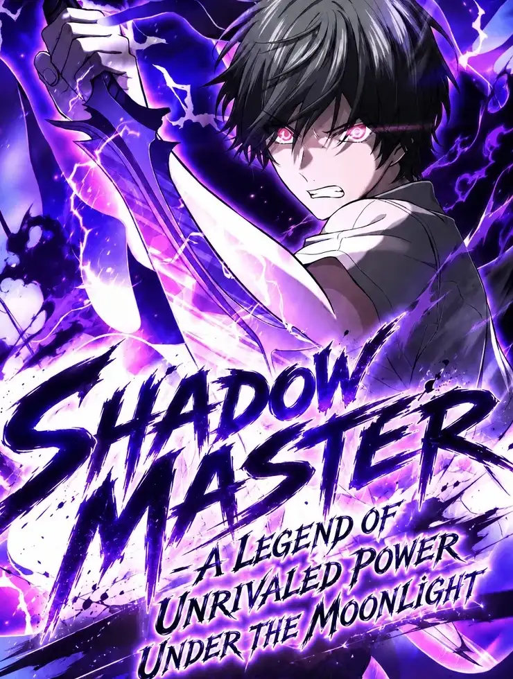 Shadow Master: The Peerless Legend Beneath the Moon