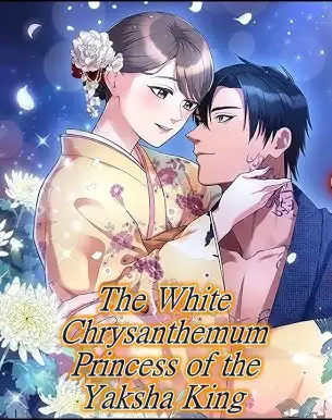 The White Chrysanthemum Princess of the Yaksha King