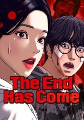 The End Has Come