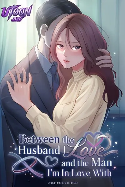 Between the Husband I Love and the Man I'm In Love With