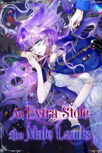 An Extra Stole the Male Leads