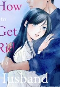 How to Get Rid of a Husband